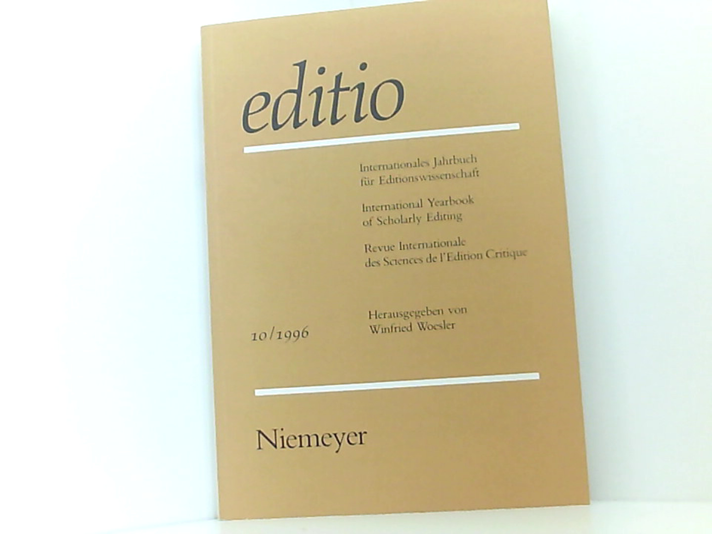 editio. Internationales Jahrbuch für Editionswissenschaft /International... - Woesler, Winfried und Bodo Plachta