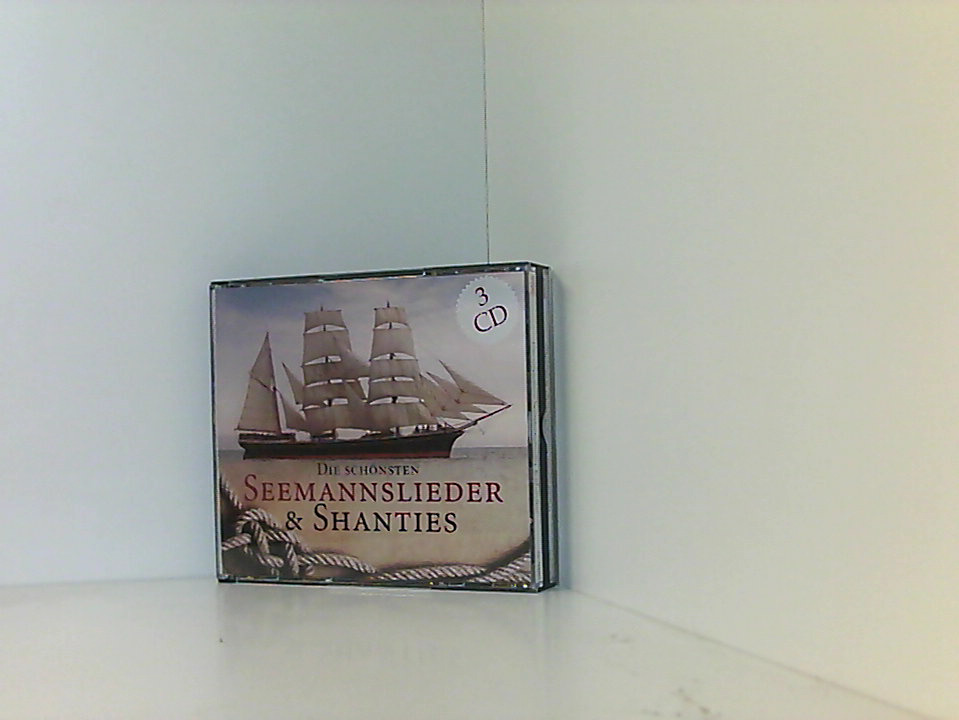 Die Schönsten Seemannslieder & Shanties - Various