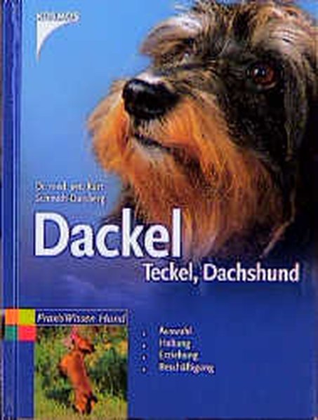Dackel, Teckel, Dachshund - Schmidt-Duisberg, Kurt