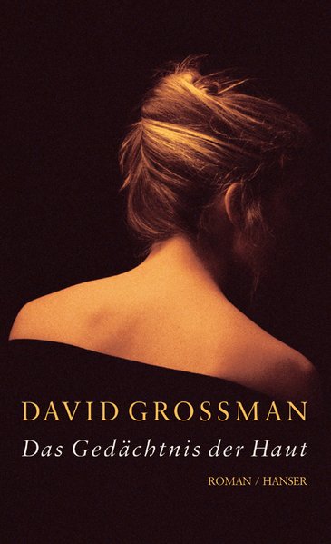 Das Gedächtnis der Haut - Grossman, David