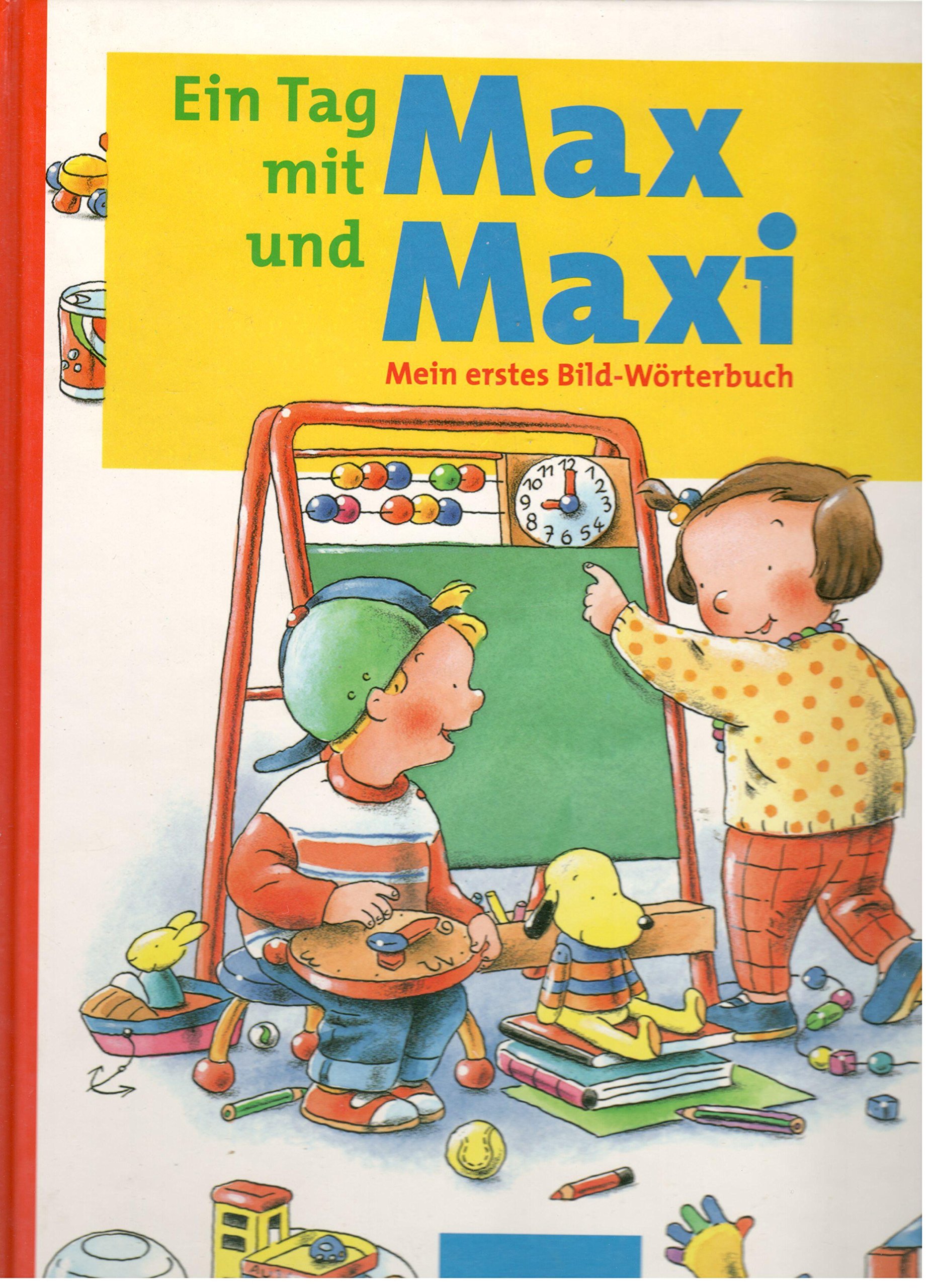 Ein Tag mit Max und Maxi - Boisnard, Annette