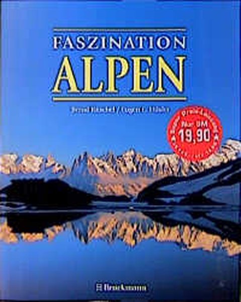 Faszination Alpen - Ritschel, Bernd und Eugen E. Hüsler