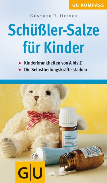 Schüßler-Salze für Kinder (GU Kompass Partnerschaft & Familie) - H. Heepen, Günther