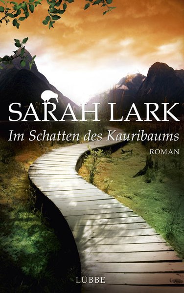 Im Schatten des Kauribaums: Roman (Die Kauri-Trilogie, Band 2) - Lark, Sarah