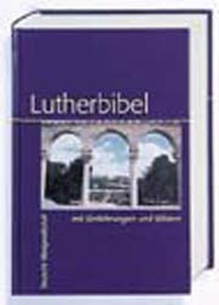 Bibelausgaben, Die Bibel, mit Einführungen und Bildern, m. Apokryphen - Luther, Martin