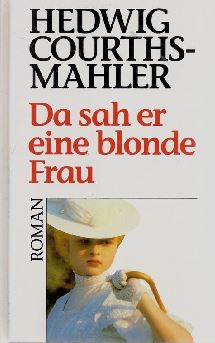 Da sah er eine blonde Frau - Courths Mahler, Hedwig