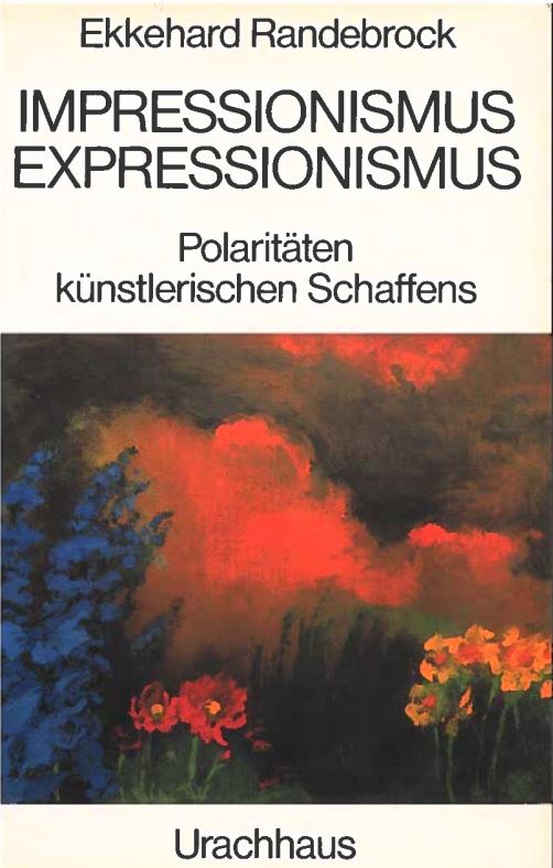 Impressionismus Expressionismus - Randebrock, Ekkehard