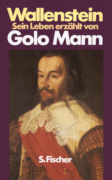 Wallenstein: Sein Leben erzählt von Golo Mann  8. - Mann, Golo