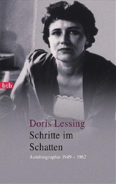 Schritte im Schatten: Autobiographie 1949-1962  3 . Auflage, - Lessing, Doris und Christel Wiemken