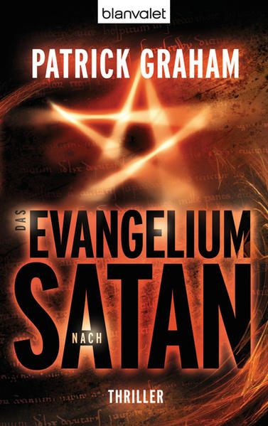Das Evangelium nach Satan: Thriller - Patrick, Graham und Hall Adam