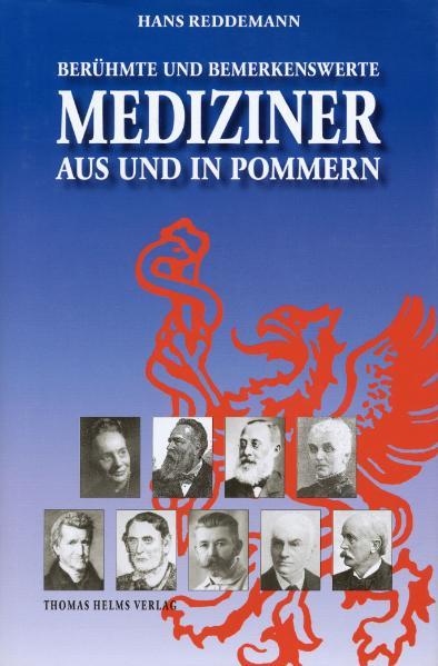 Berühmte und bemerkenswerte Mediziner in und aus Pommern - Reddemann, Hans