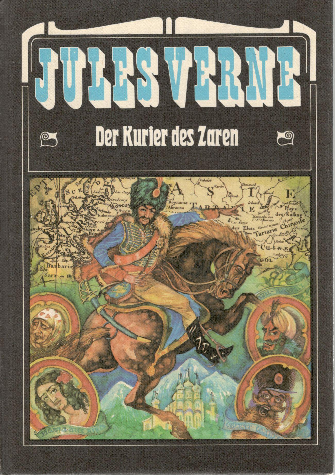 Jules Verne : Der Kurier des Zaren - Verne, Jules