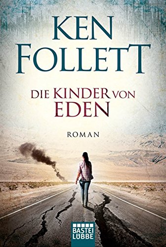Die Kinder von Eden: Roman . - Follett, Ken, Guido Klütsch  und Till R. Lohmeyer