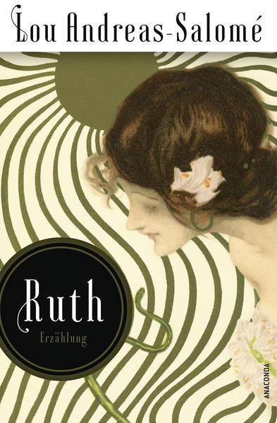 Ruth (Roman von Lou Andreas-Salomé) - Andreas-Salomé, Lou