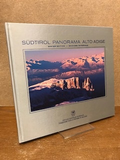 Südtirol Panorama Alto Adige. Winter Edition - Edizione invernale