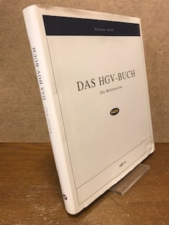 Das HGV - Buch. Die Meilensteine - Stoll, Nikolaus