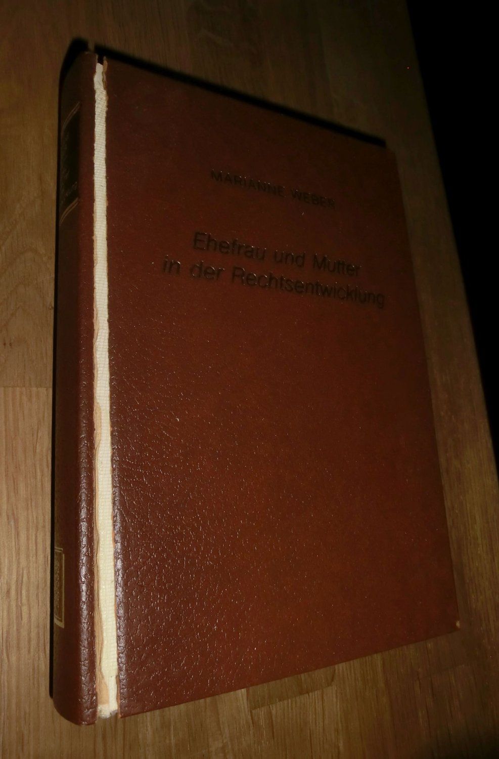 Ehefrau und Mutter in der Rechtsentwicklung: eine Einführung  5. oder spätere Auflage - Max Weber