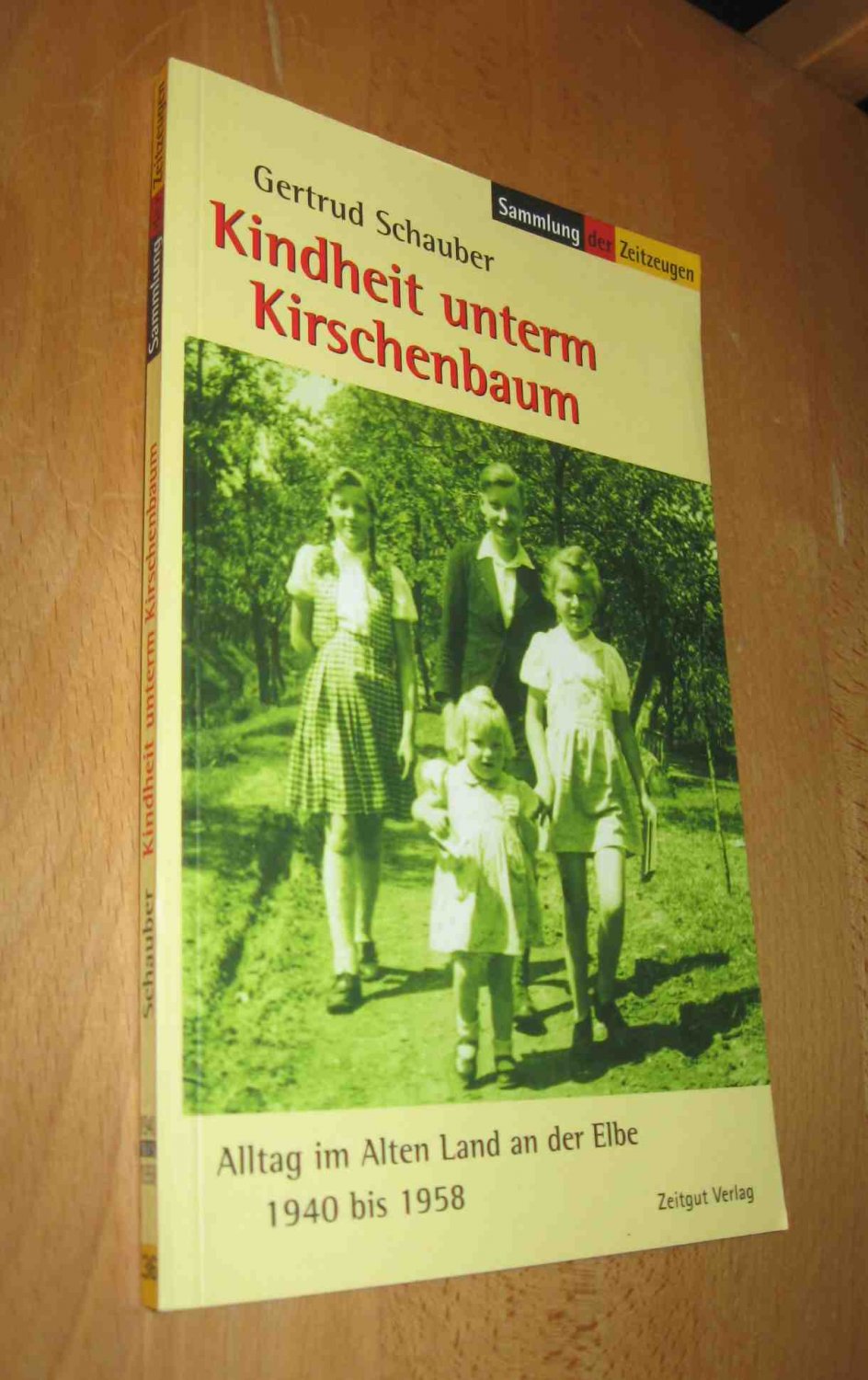 Kindheit unterm Kirschenbaum  3. Auflage - Schauber, Gertrud