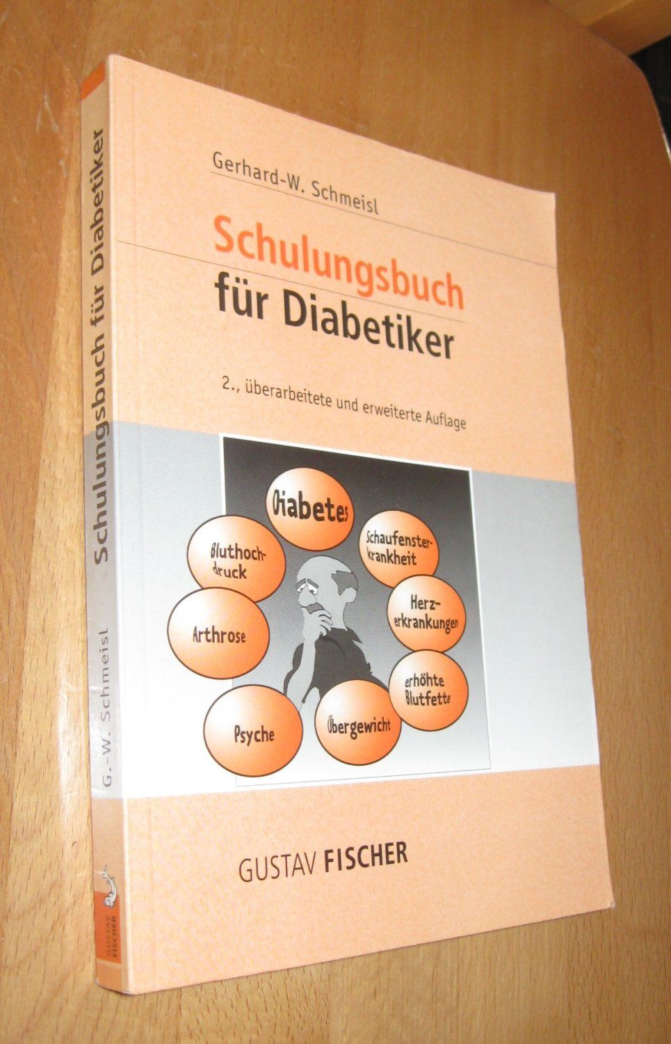 Schulungsbuch für Diabetiker  2. Auflage - Schmeisl, Gerhard- W.