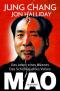 Mao : das Leben eines Mannes, das Schicksal eines Volkes.  Jung Chang ; Jon Halliday. Aus dem Engl. von Ursel Schäfer ... 5. Aufl. - Rong Zhang, Jon Halliday