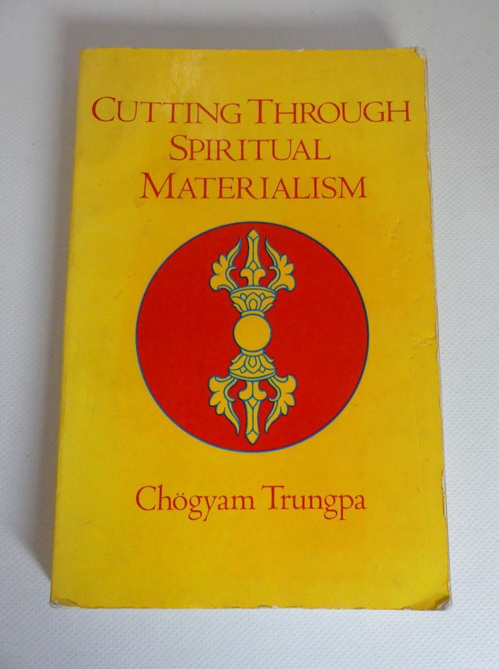 Cutting Through Spiritual Materialism. - Illustrated by Glen Eddy.  0 - Chögyam Trungpa