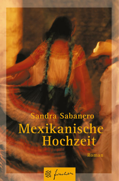 Mexikanische Hochzeit: Roman (Fischer Taschenbücher) - Sabanero, Sandra