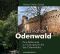 Faszination Odenwald: Eine Bilderreise zur Kulturgeschichte des Odenwaldes - S Seipel Herbert
