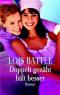 Doppelt genäht hält besser - Lois Battle