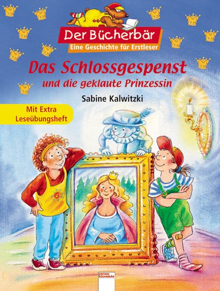 Das Schlossgespenst und die geklaute Prinzessin: Mit Extra-Leseübungsheft von Frauke Nahrgang - Kalwitzki, Sabine