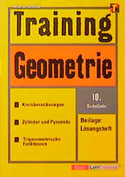 Training, Geometrie, 10. Schuljahr - Steibl, Horst