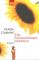 Das Sonnenblumenmädchen: Roman Roman 12. - Noelle Châtelet, Uli Wittmann