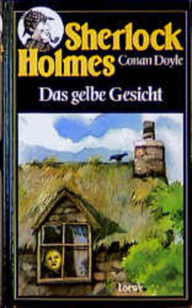 Sherlock Holmes, Das gelbe Gesicht  2. Auflage - Doyle Arthur, Conan, Doyle Arthur Conan Doyle Arthur Conan  u. a.