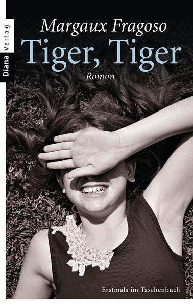 Tiger, Tiger: Roman Roman Taschenbucherstausg. - Fragoso, Margaux und Andrea Fischer
