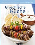 Immer eine gute Idee... - Griechische Küche - Karl Müller Verlag / Bellavista, (Herausgeber)