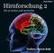 Hirnforschung 2: Wie wir denken und entscheiden Wie wir denken und entscheiden - Archiv Allgemeine