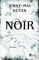 Noir: Roman  1. - Jenny-Mai Nuyen