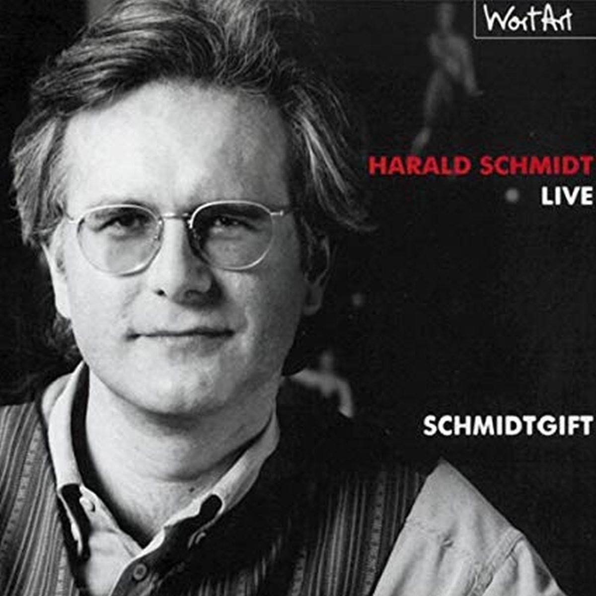 Schmidtgift - Schmidt, Harald und Harald Schmidt
