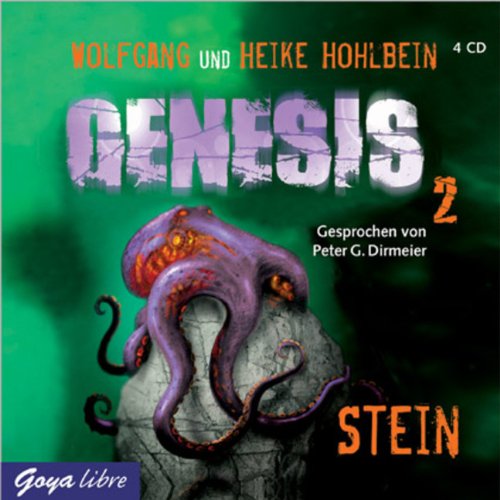 Genesis 2: Stein 2. Stein - Hohlbein, Wolfgang und Heike Hohlbein