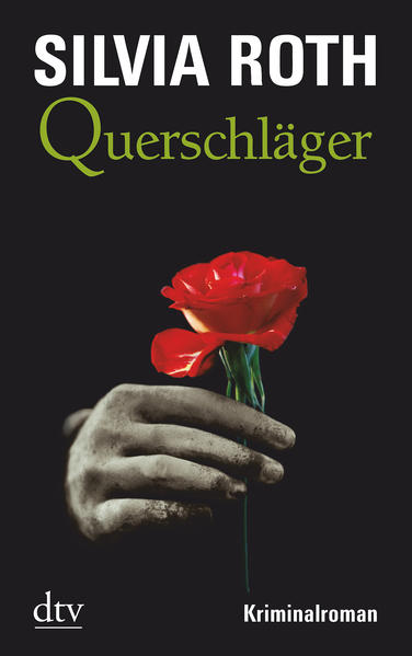 Querschläger: Kriminalroman (Hendrik Verhoeven & Winnie Heller, Band 2) Kriminalroman 1. - Roth, Silvia