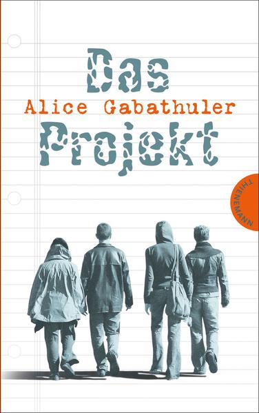 Das Projekt Alice Gabathuler 3. - Schütte, Niklas und Alice Gabathuler