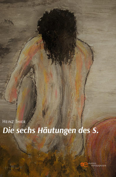 DIE SECHS HÄUTUNGEN DES S. (Universum) Heinz Thier 1 - Thier, Heinz
