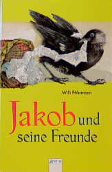 Jakob und seine Freunde Willi Fährmann. Mit Bildern von Gabriele Hafermaaf 1. - Fährmann, Willi und Gabriele Hafermaas