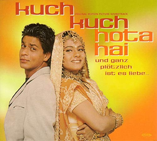 Und ganz plötzlich ist es Liebe (Kuch Kuch Hota Hai; Hochzeit auf Indisch) - OST/Kuch Kuch Hota Hai und Various / OST
