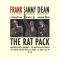 Rat Pack - Frank Sinatra - Dean Martin - Sammy Davis Jr