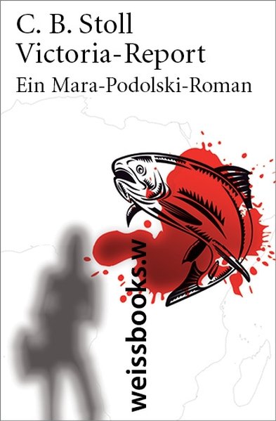 Victoria-Report: Ein Mara-Podolski-Roman - B. Stoll, C.