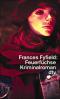 Feuerfüchse  4. - Frances Fyfield, Anette Grube
