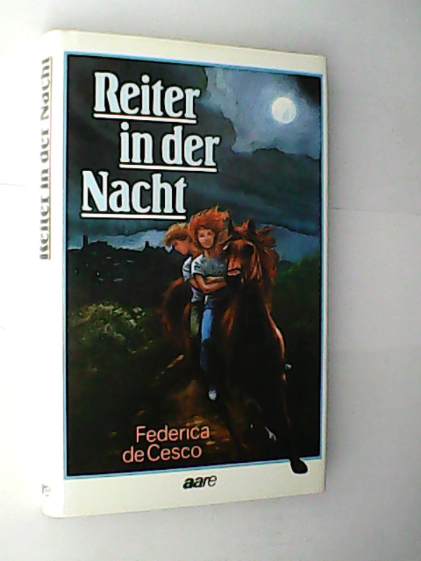 Reiter in der Nacht  2., Aufl. - De Cesco, Federica, Federica de Cesco  und Federica DeCesco
