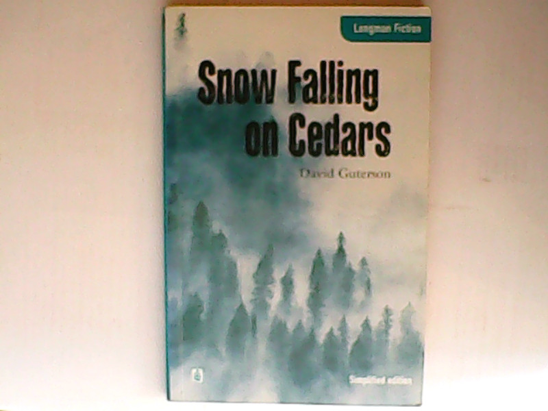 Snow Falling on Cedars (Longman Fiction)  Abridged edition - Guterson, David