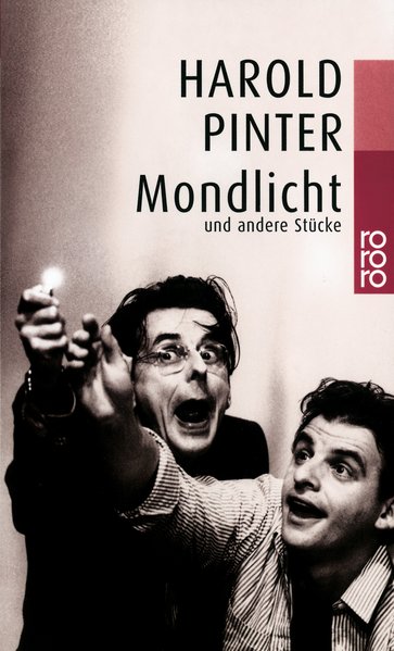 Mondlicht: und andere Stücke und andere Stücke 2. - Pinter, Harold, Maria Ledig-Rowohlt Heinrich Peter Zadek  u. a.