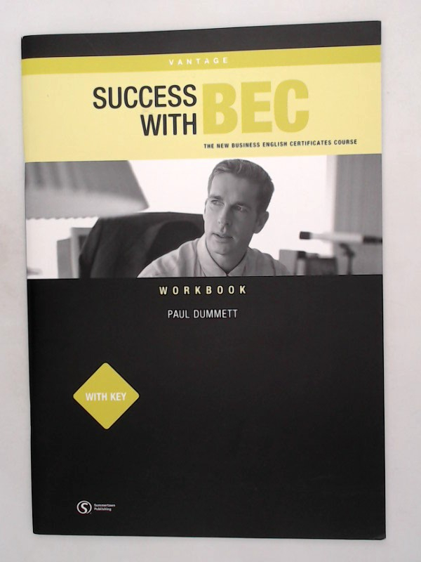 Success with BEC: Vantage, Workbook mit Lösungen: The New Business English Certificates  New edition - Dummett, Paul